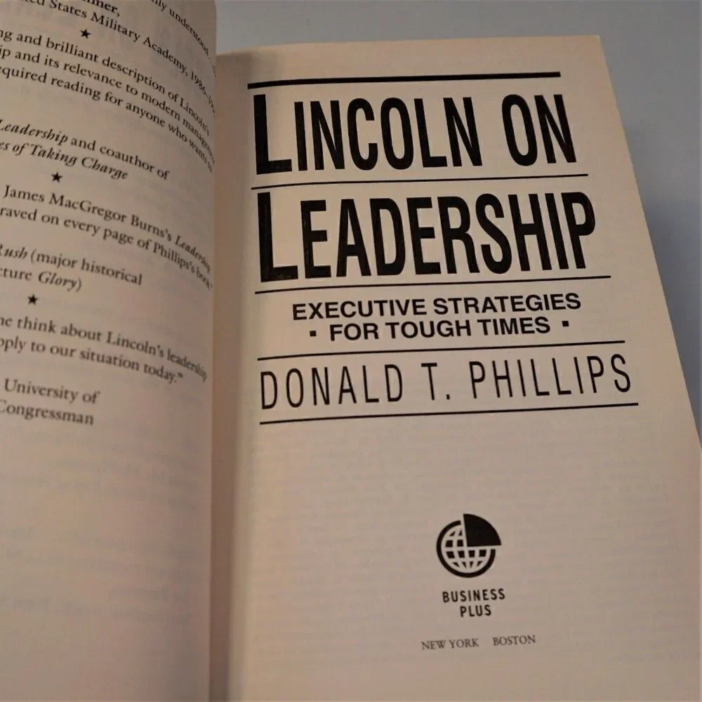Lincoln on Leadership: Executive Strategies for Tough Times Donald T.Phillips PB